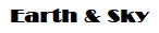 Earth & Sky